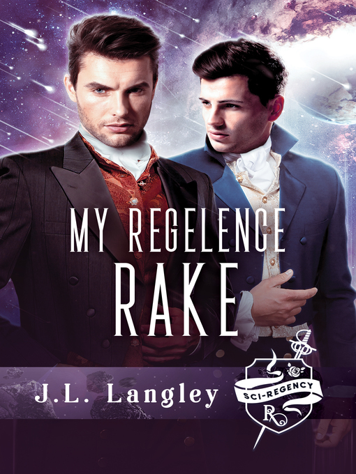 Title details for My Regelence Rake by J. L. Langley - Available